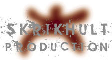 Skrikhult Production